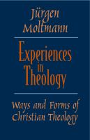 Experiences in theology : ways and forms of Christian theology /