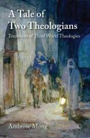 A tale of two theologians : treatment of Third World theologies /