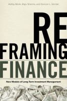 Reframing finance new models of long-term investment management /