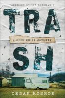 Trash : a poor white journey /