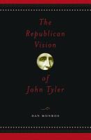 The republican vision of John Tyler