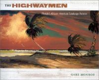 The Highwaymen : Florida's African-American landscape painters /