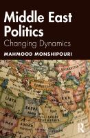 Middle East Politics : Changing Dynamics.