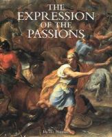The expression of the passions : the origin and influence of Charles Le Brun's "Conférence sur l'expression générale et particulière" /