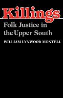 Killings : folk justice in the Upper South /