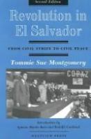 Revolution in El Salvador : from civil strife to civil peace /
