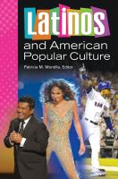 Latinos and American Popular Culture.