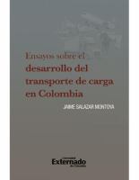 Ensayos sobre el desarrollo del transporte de carga en Colombia