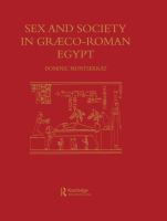 Sex and society in Græco-Roman Egypt