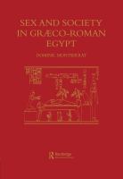 Sex and society in Græco-Roman Egypt /