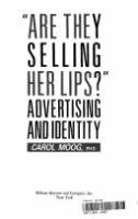 "Are they selling her lips?" : advertising and identity /