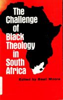 The challenge of Black theology in South Africa.