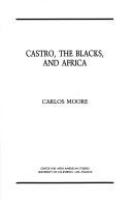 Castro, the Blacks, and Africa /