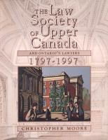 The Law Society of Upper Canada and Ontario's lawyers, 1797-1997 /