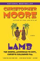 Lamb : the Gospel according to Biff, Christ's childhood pal /