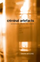 Criminal Artefacts : Governing Drugs and Users.