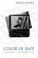 Color of rape gender and race in television's public spheres /