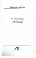 La destrucción del lenguaje : [y otros ensayos literarios] /