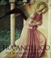 Fra Angelico : the San Marco frescoes /