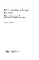 Environmental social science human-environment interactions and sustainability /