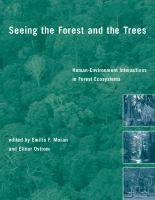 Seeing the Forest and the Trees : Human-Environment Interactions in Forest Ecosystems.