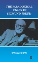 The paradoxical legacy of Sigmund Freud