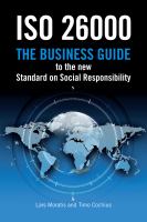 ISO 26000 : The Business Guide to the New Standard on Social Responsibility.