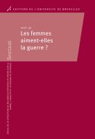 Les Femmes Aiment-Elles la Guerre? : Étude de Genres.