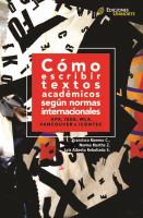 Cómo escribir textos académicos según normas internacionales : APA, IEEE, MLA, Vancouver e Icontec /