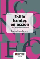 Estilo Icontec en acción : cómo citar y elaborar referencias /