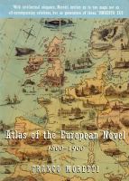 Atlas of the European novel, 1800-1900 /