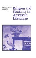 Religion and sexuality in American literature /