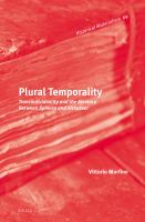 Plural temporality transindividuality and the Aleatory between Spinoza and Althusser /