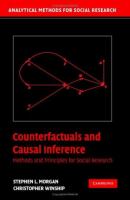 Counterfactuals and causal inference : methods and principles for social research /