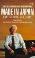 Made in Japan : Akio Morita and Sony /