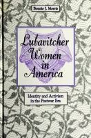 Lubavitcher Women in America : Identity and Activism in the Postwar Era.