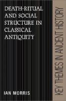 Death-ritual and social structure in classical antiquity /