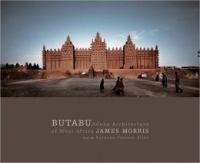 Butabu : adobe architecture of West Africa /