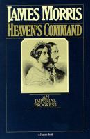 Heaven's command : an imperial progress /