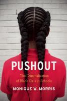 Pushout the criminalization of Black girls in schools /