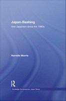 Japan-bashing anti-Japanism since the 1980s /