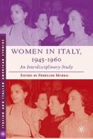 Women in Italy, 1945-1960.