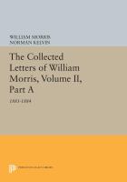 The collected letters of William Morris.