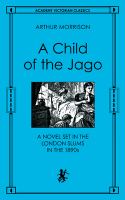 A child of the Jago /