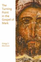 The turning point in the gospel of Mark : a study in Markan christology /