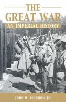 The Great War : An Imperial History.