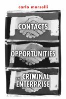 Contacts, Opportunities, and Criminal Enterprise /