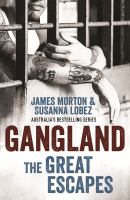 Gangland : the great escapes /