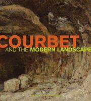 Courbet and the modern landscape /