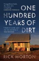 One Hundred Years of Dirt /